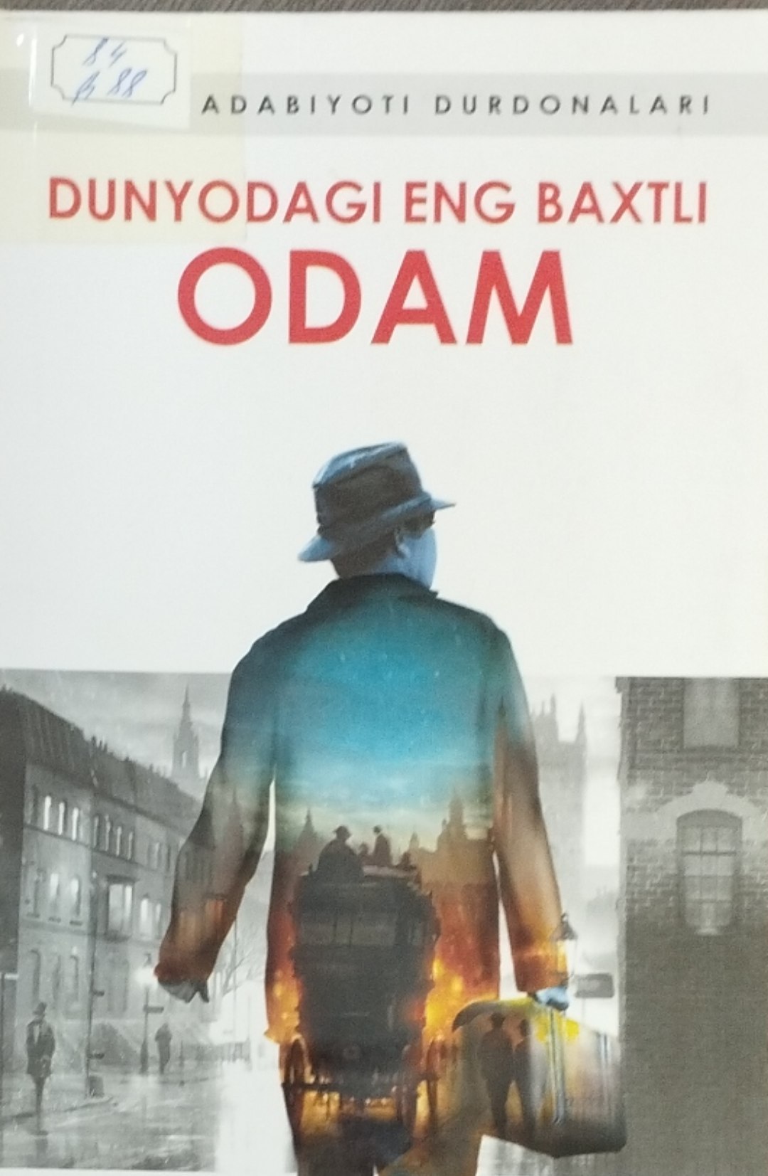 Dunyodagi eng baxtli odam