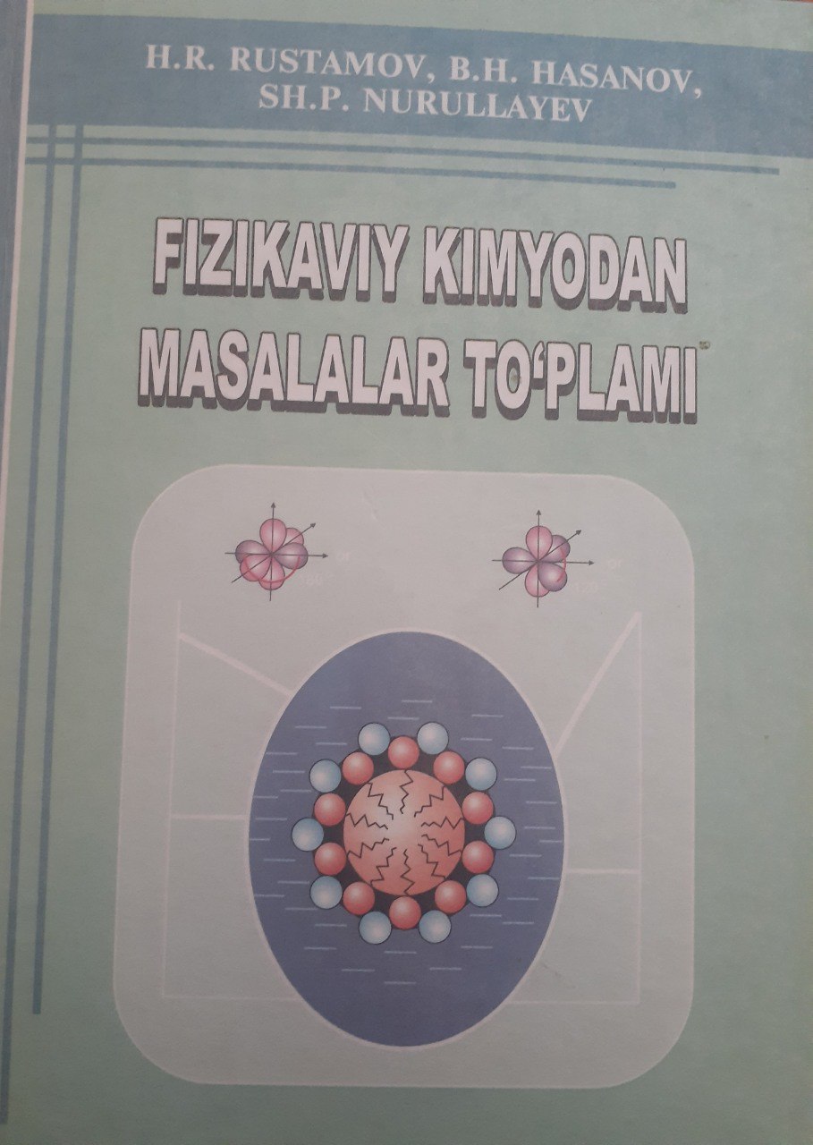 Fizikaviy kimyodan masalalar to'plami