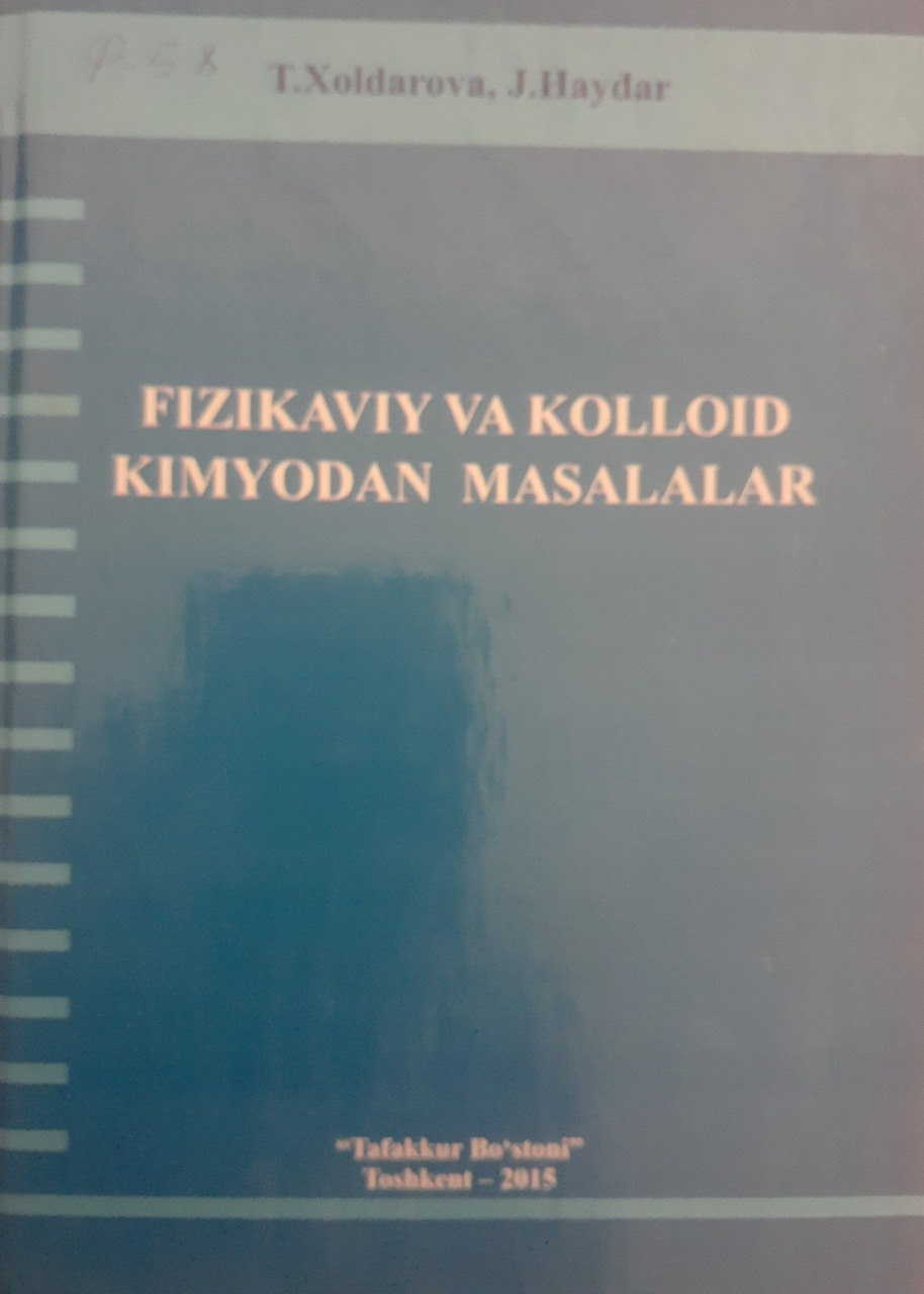 Fizikaviy va kolloid kimyodan masalalar