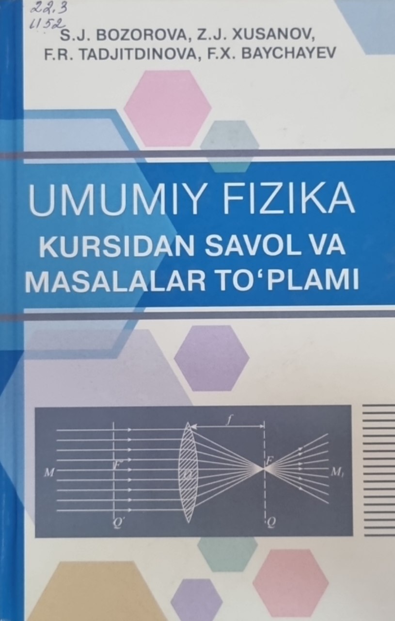 Umumiy fizika kursidan savol va masalalar to`plami