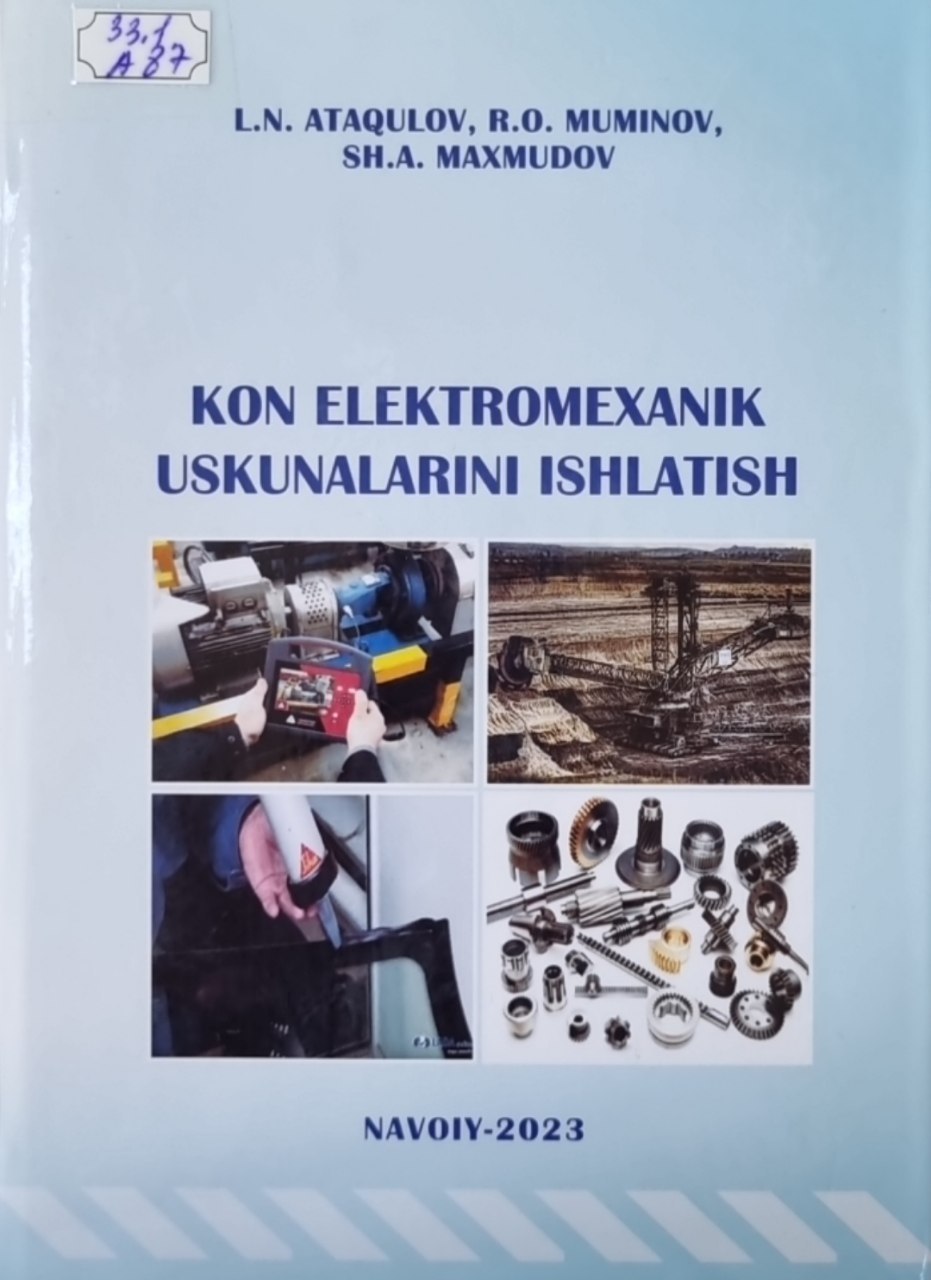 Kon elektromexanik uskunalarini ishlatish