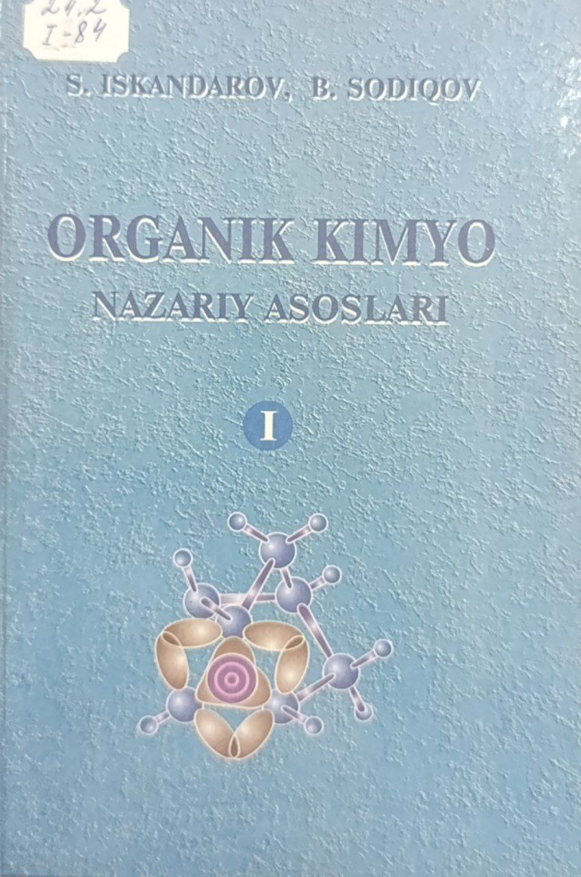 Organik kimyo  nazariy asoslari   I-qism
