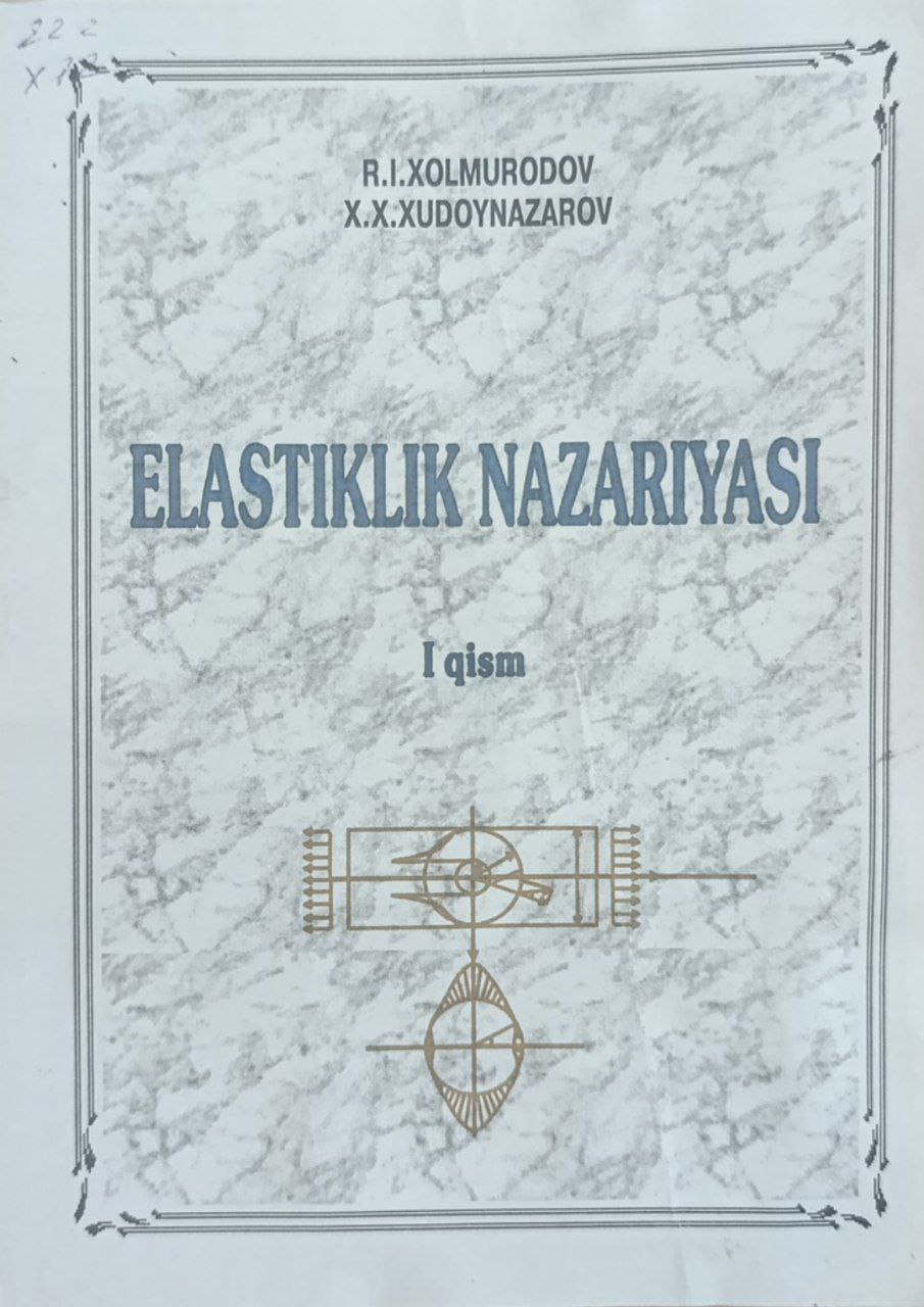 Elastiklik nazariyasi  1 qism