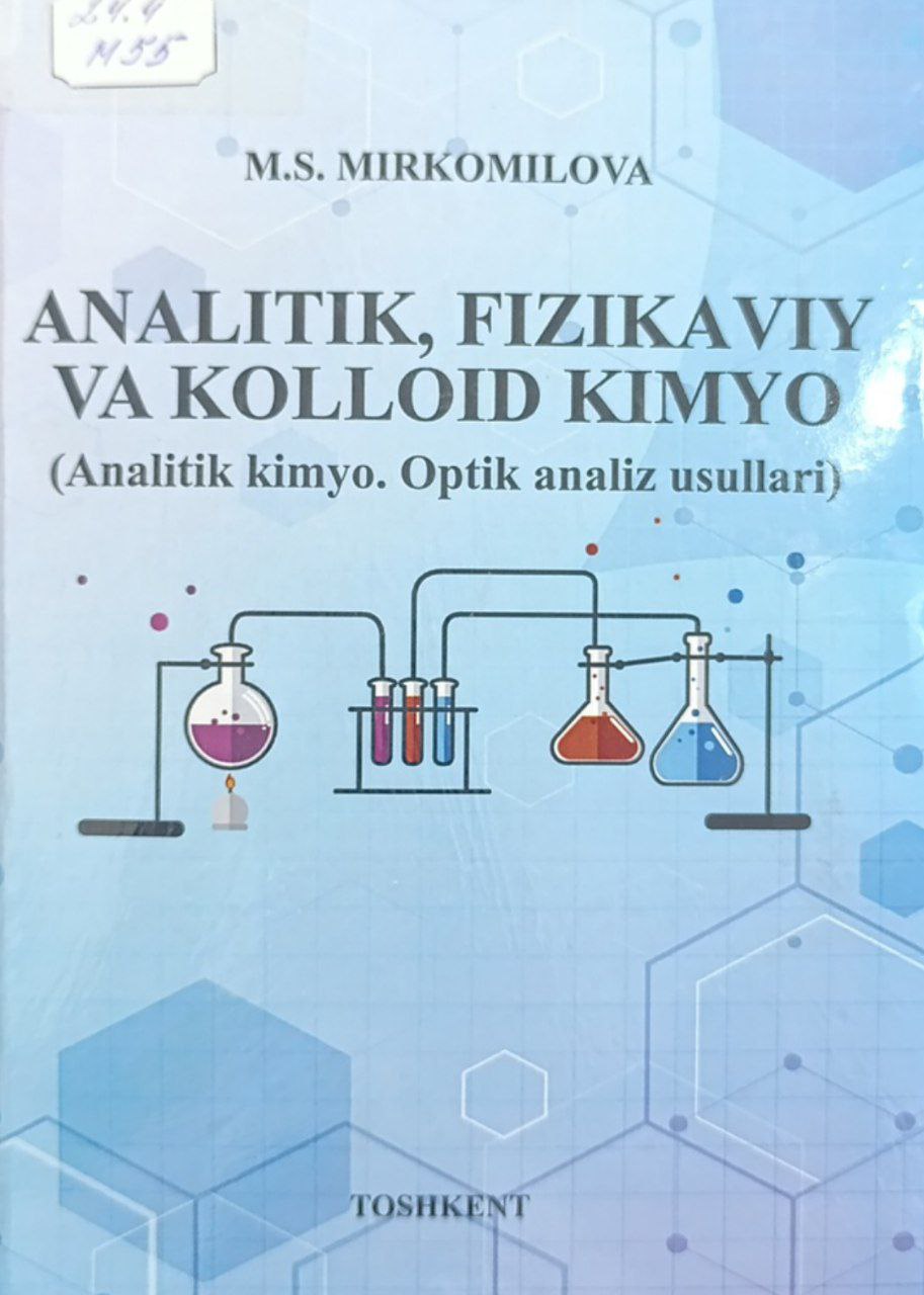 Analitik,fizikaviy va kolloid kimyo (Analitik kimyo. Optik analiz usullari)