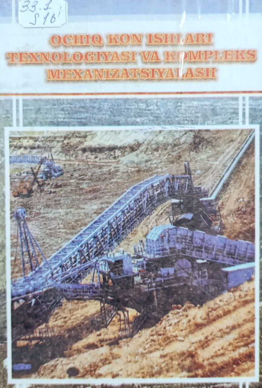 Ochiq kon ishlari texnologiyasi va kompleks mexanizatsiyalash