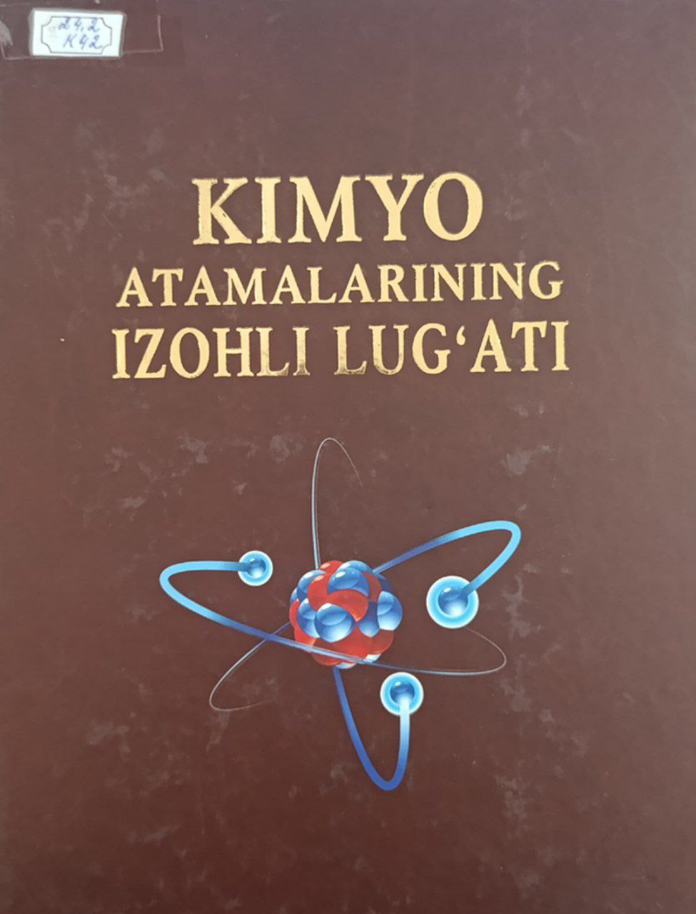 Kimyo atamalarining izohli lug`ati