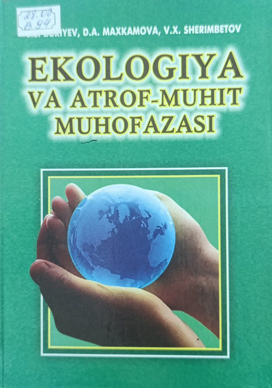 Ekologiya va atrof-muhit  muhofazasi