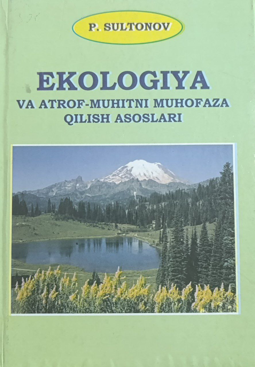 Ekologiya va atrof-muhitni muhofaza qilish asoslari