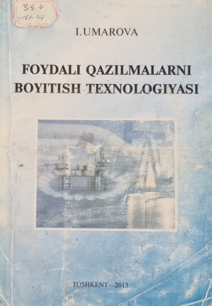 Foydali qazilmalarni boyitish texnologiyalari