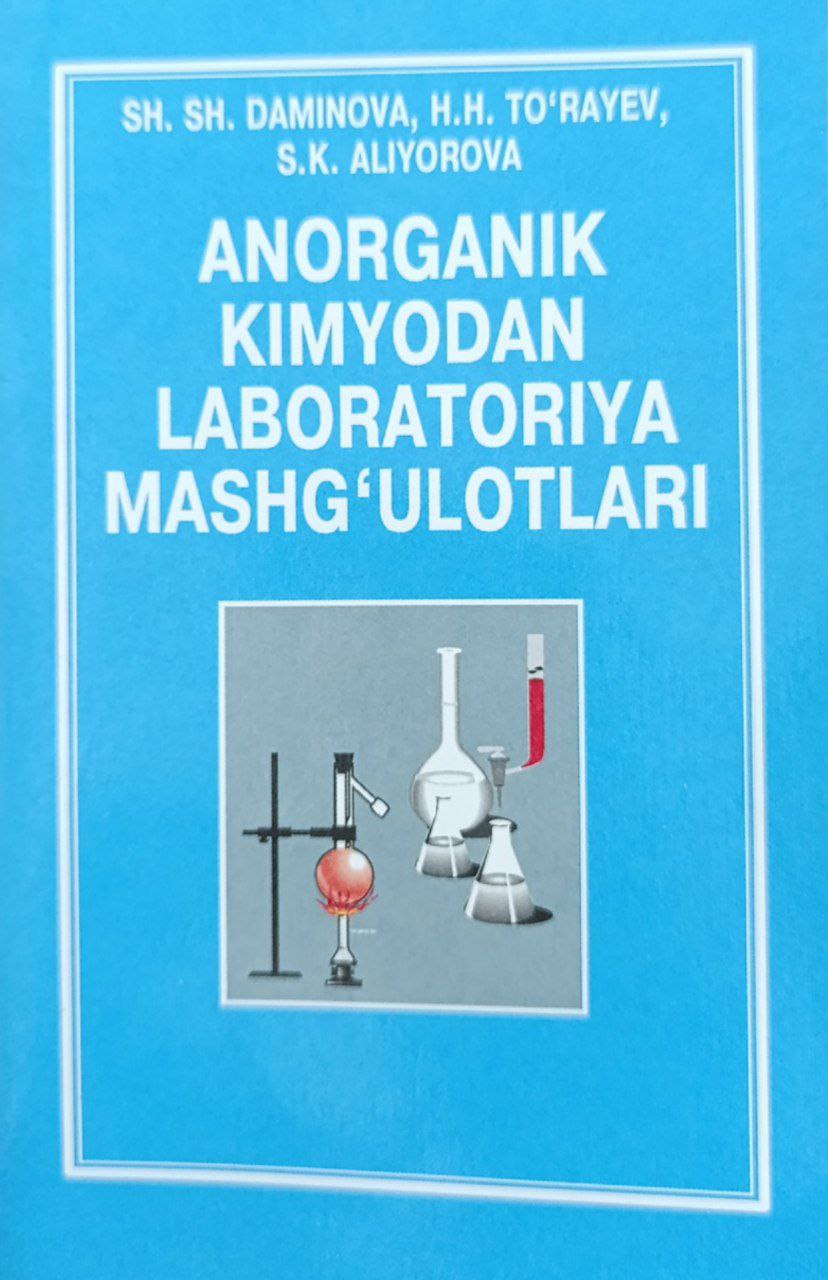 Anorganik kimyodan laboratoriya mashg'ulotlari