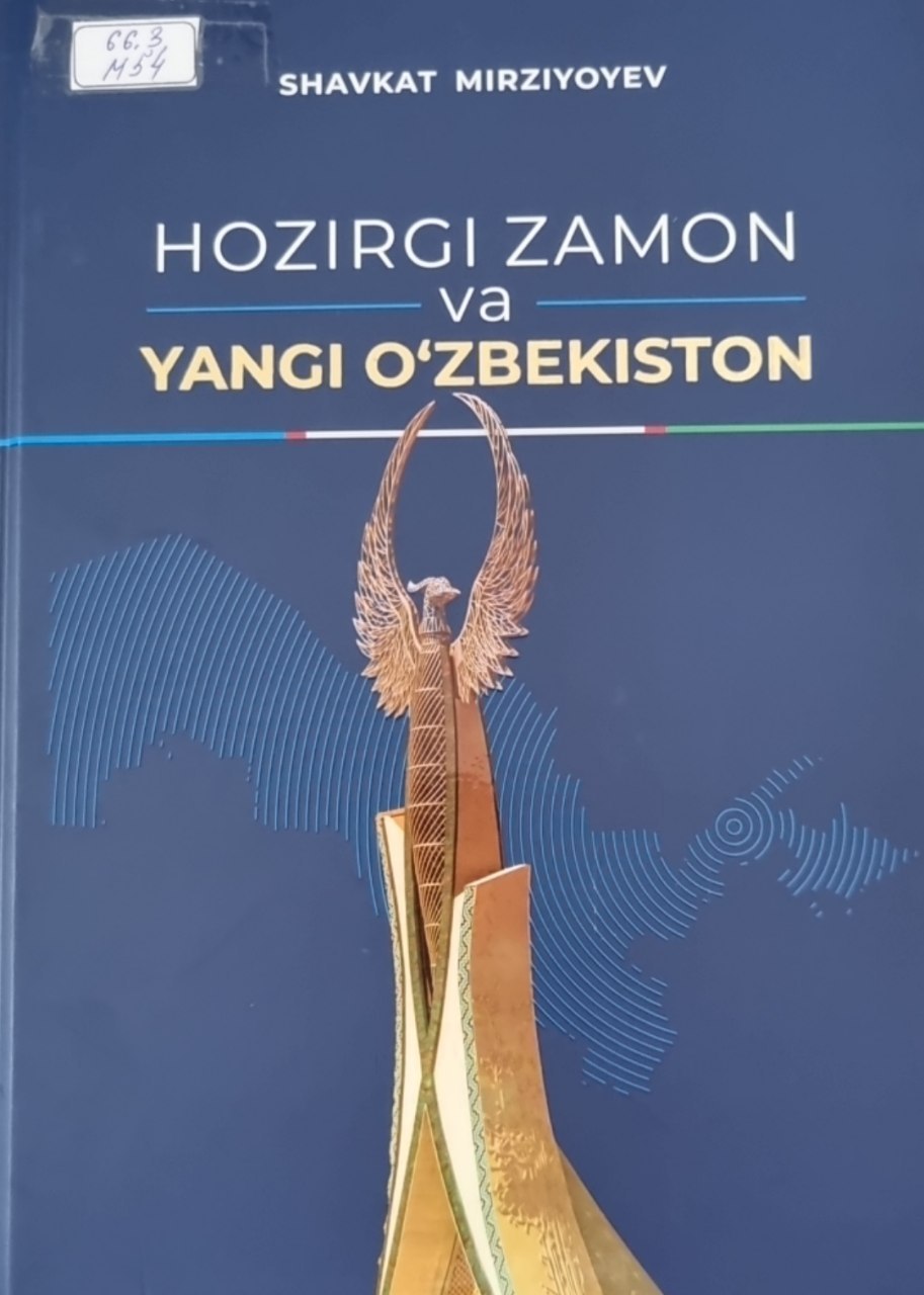Hozirgi zamon va Yangi O`zbekiston