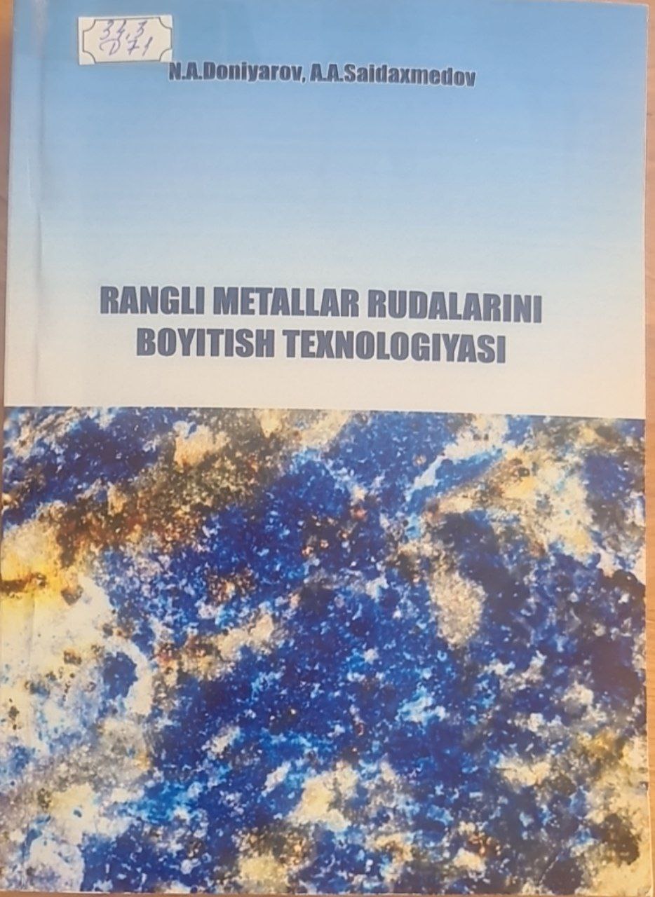 Rangli metallar rudalarini boyitish texnologiyasi