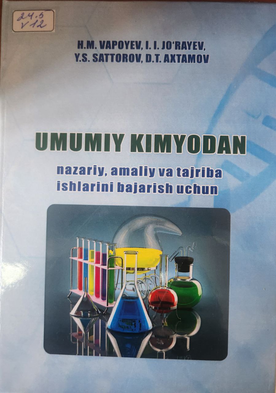 Umumiy kimyodan (nazariy, amaliy va tajriba ishlarini bajarish uchun)