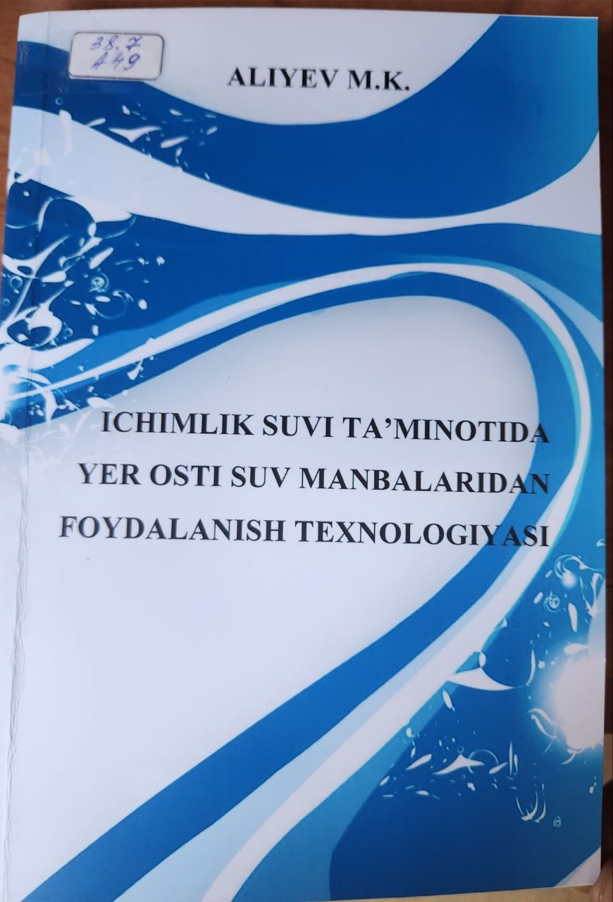 Ichimlik suvi ta'minotida yer osti suv manbalaridan foydalanish texnologiyasi