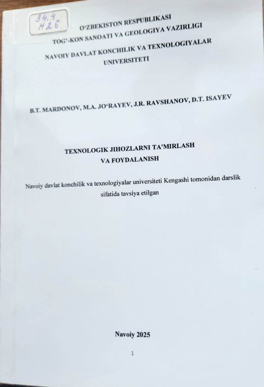 Texnologik jihozlarni ta'mirlash va foydalanish