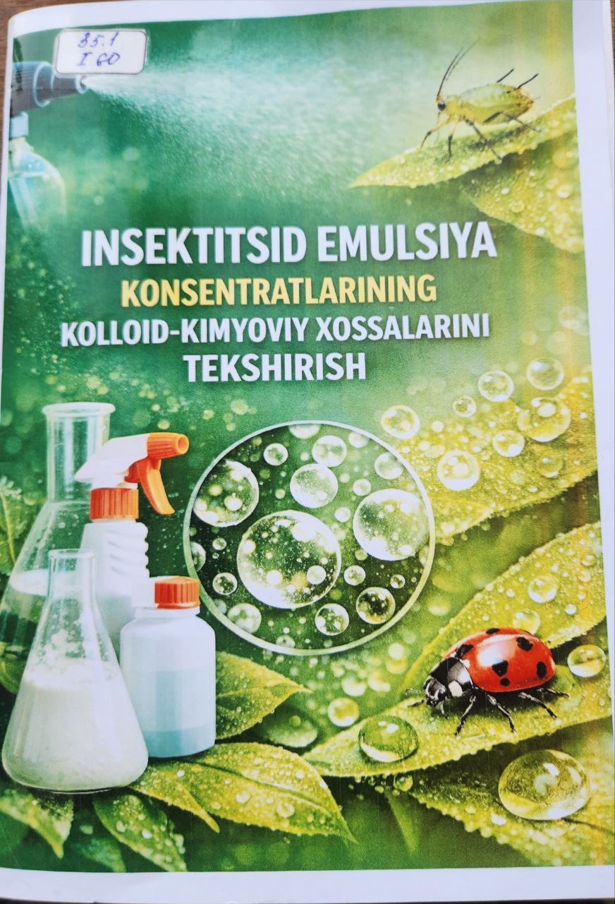 Insektitsid emulsiya konsentratlsrining kolloid-kimyoviy xossalarini tekshirish