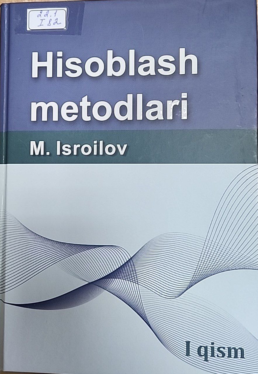 Hisoblash metodlari I-qism