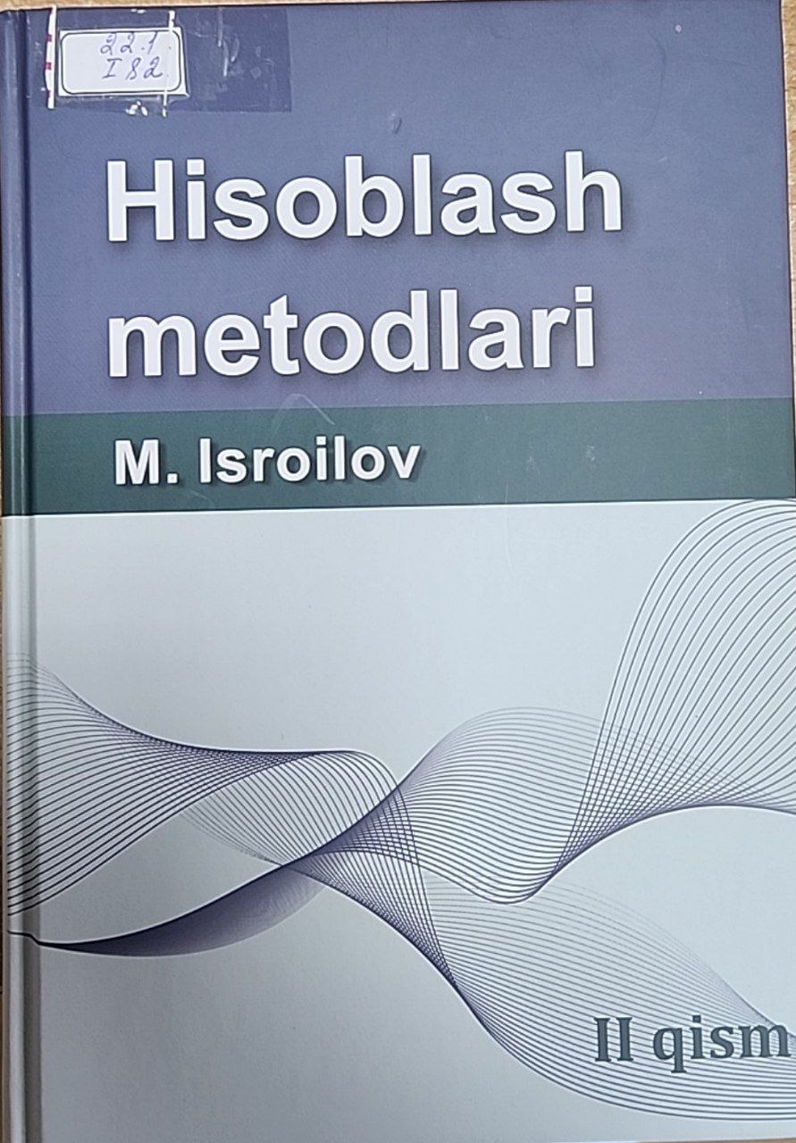 Hisoblash metodlari II-qism