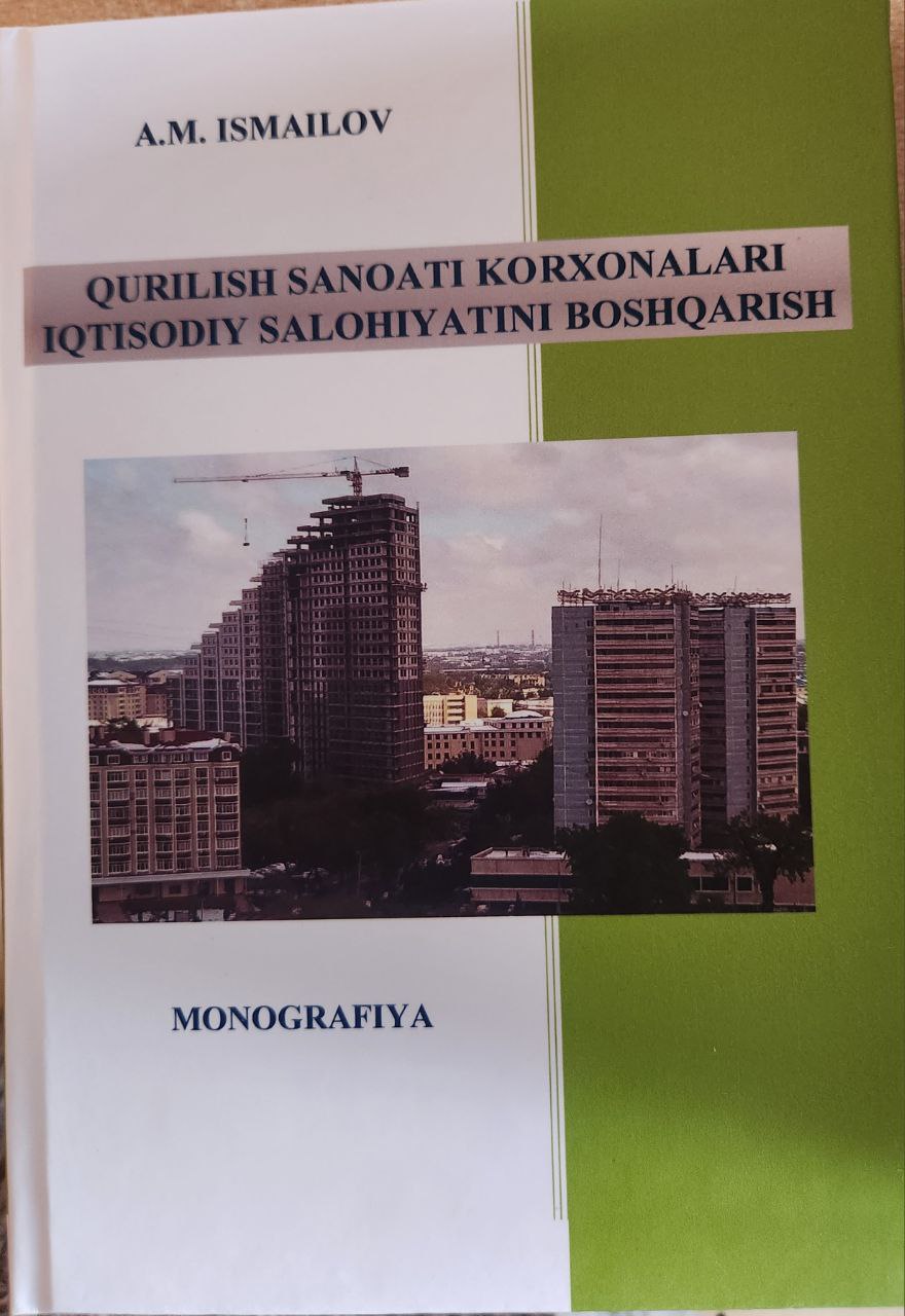 Qurilish sanoati korxonalari iqtisodiy salohiyatini boshqarish