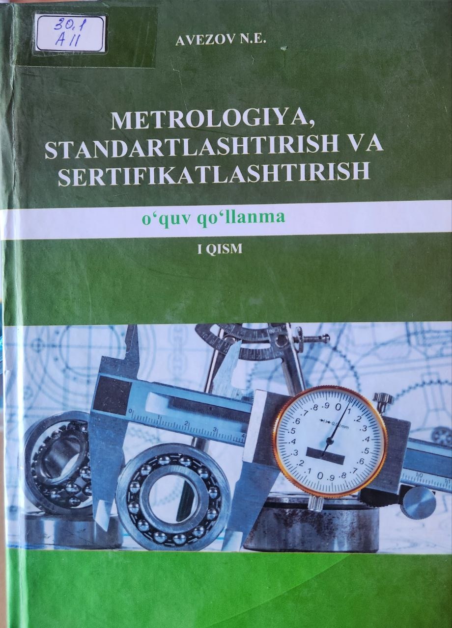 Metrologiya, standartlashtirish va sertifikatlashtirish 1-qism