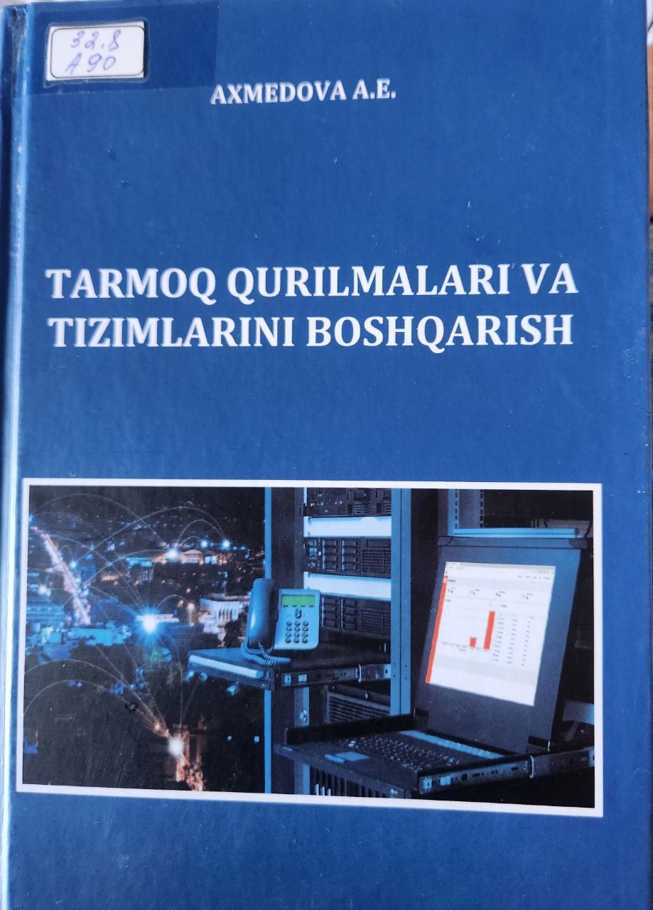 Tarmoq qurilmalari va tizimlarini boshqarish 1-qism