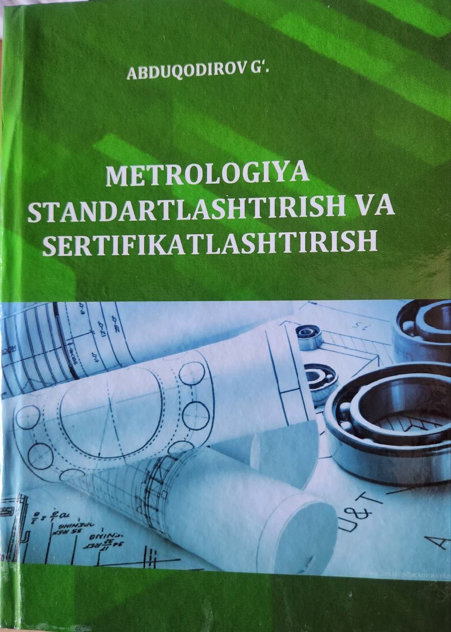 Metrologiya standartlashtirish va sertifikatlash