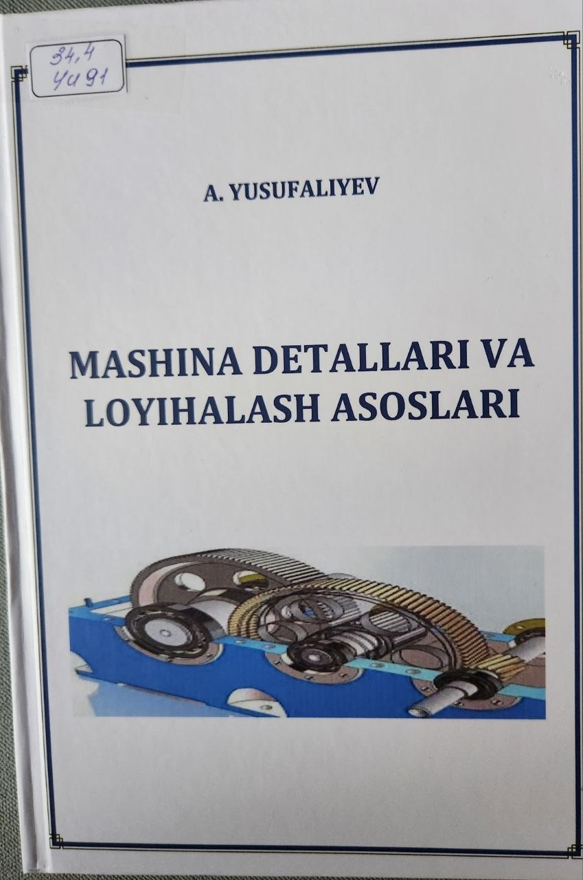 Mashina detallari va loyihalash asoslari