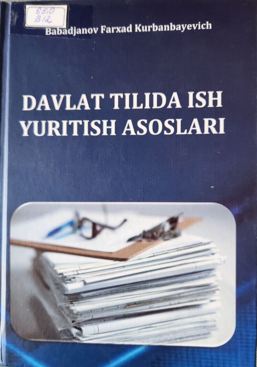 Davlat tilida ish yuritish asoslari