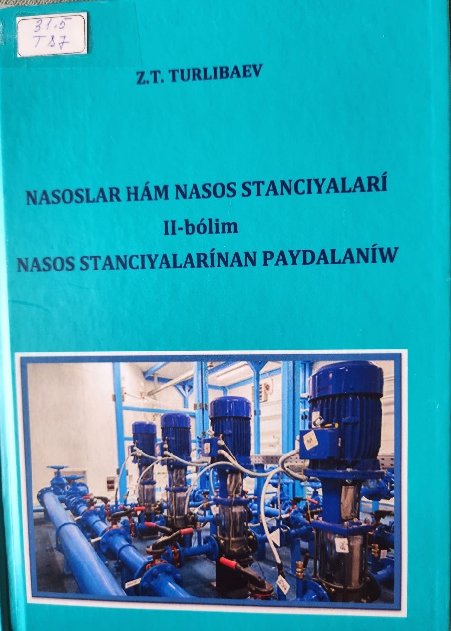 Nasoslar ham nasos stanciyalari II-bo'lim Nasos stanciyalarinan paydalaniw