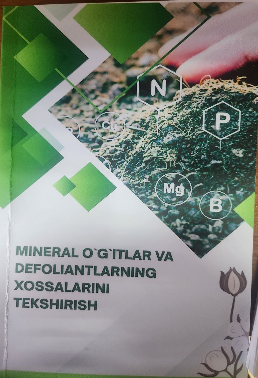 Mineral o'g'itlar va defoliantlarning xossalarini tekshirish
