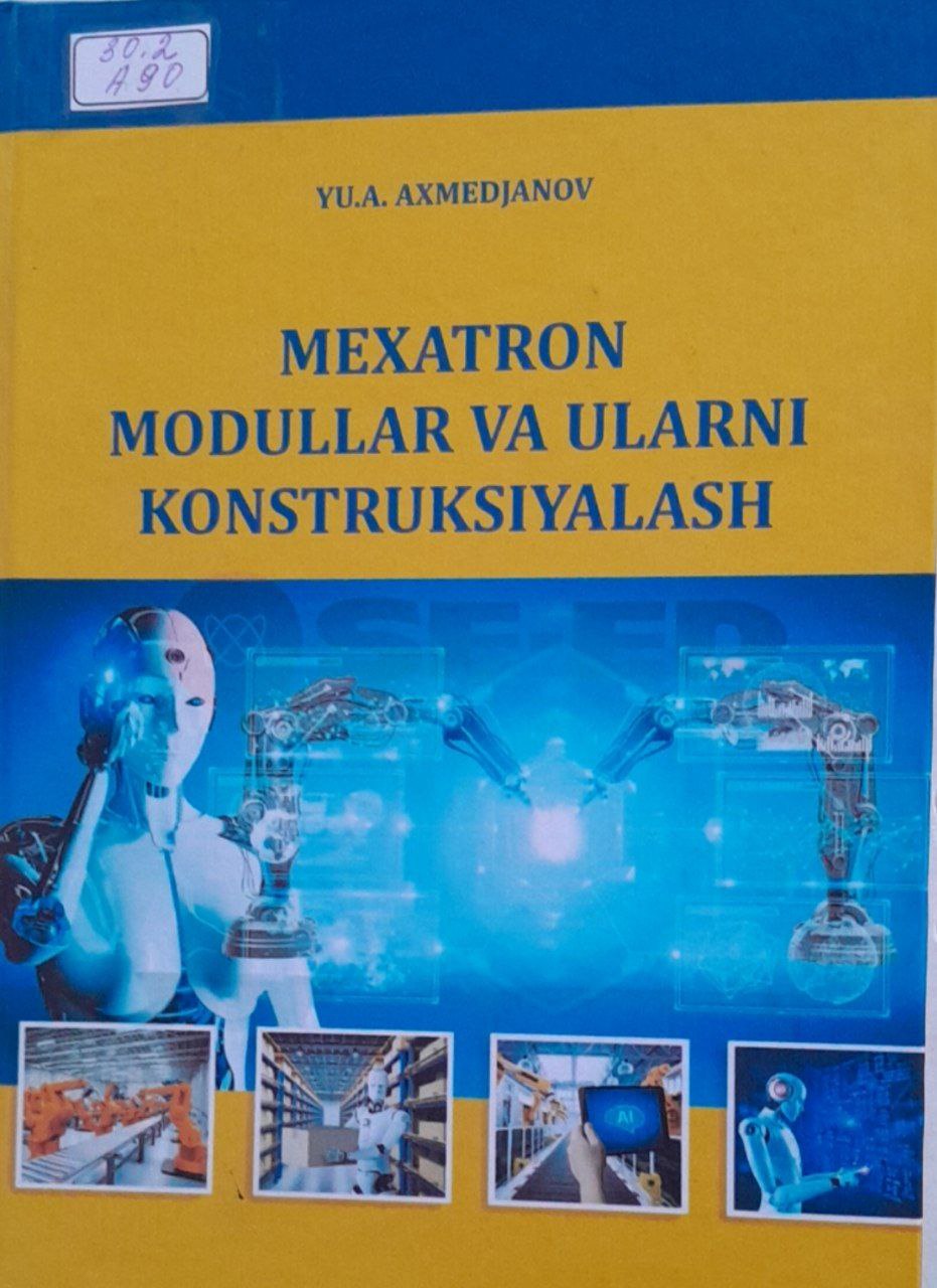 Mexatron modullari va ularni konstruksiyalash