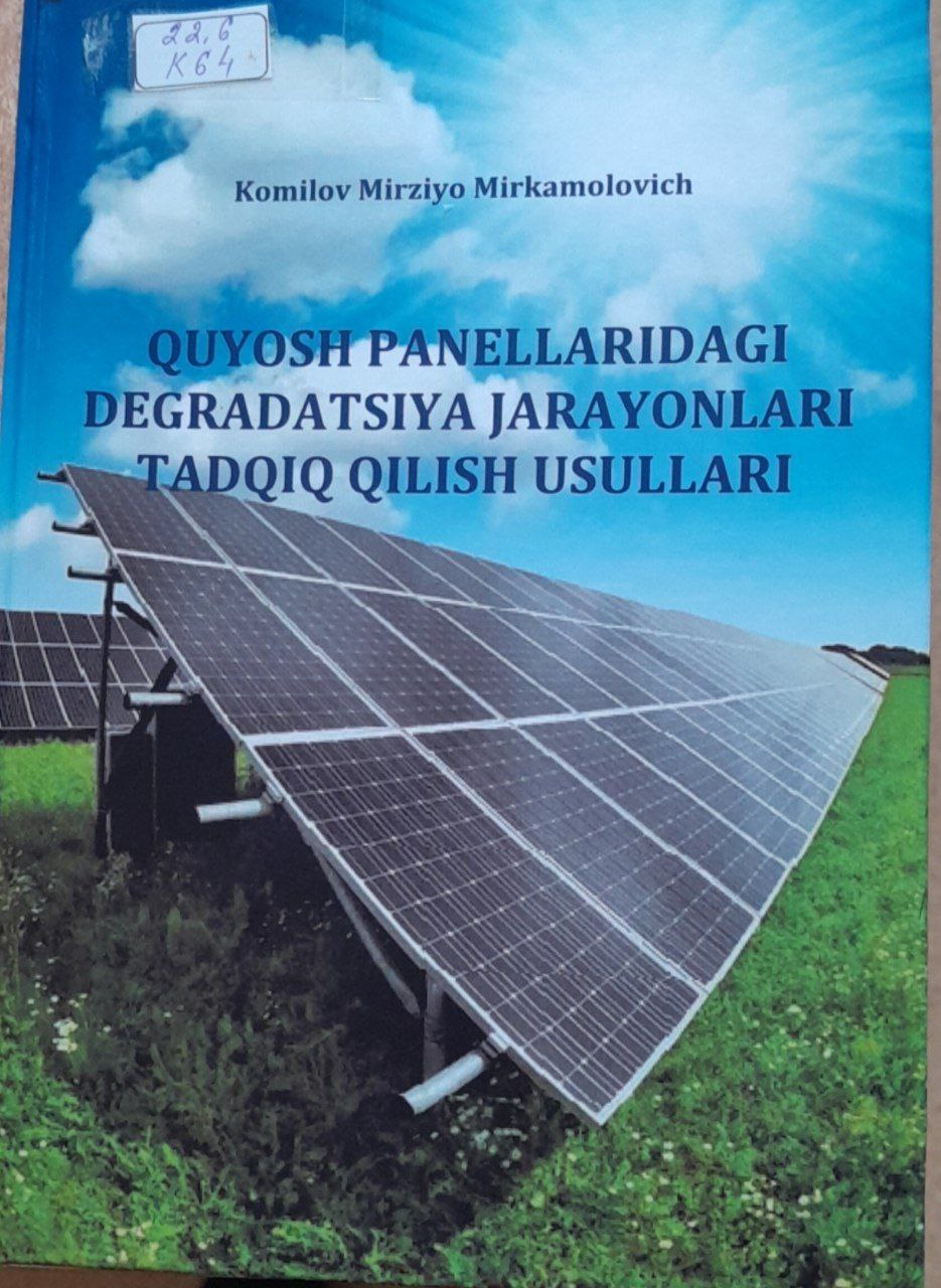 Quyosh panellaridagi degradatsiya jarayonlari tadqiq qilish usullari