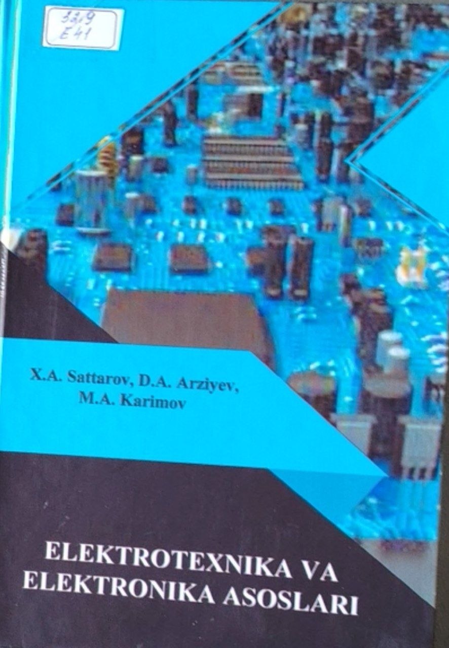 Elektrotexnika va elektronika asoslari