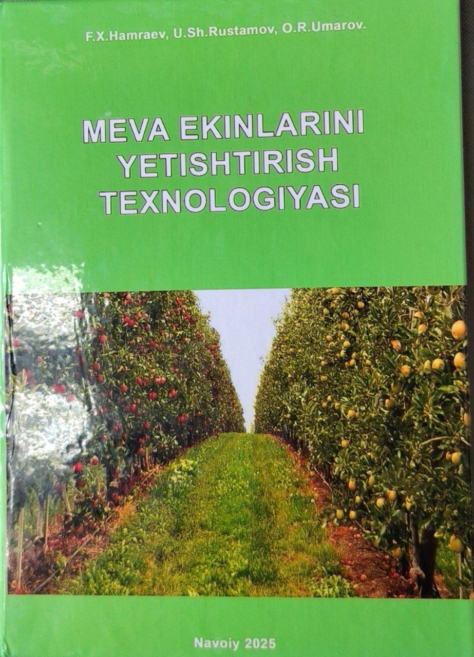 Meva ekinlarini yetishtirish texnologiyasi