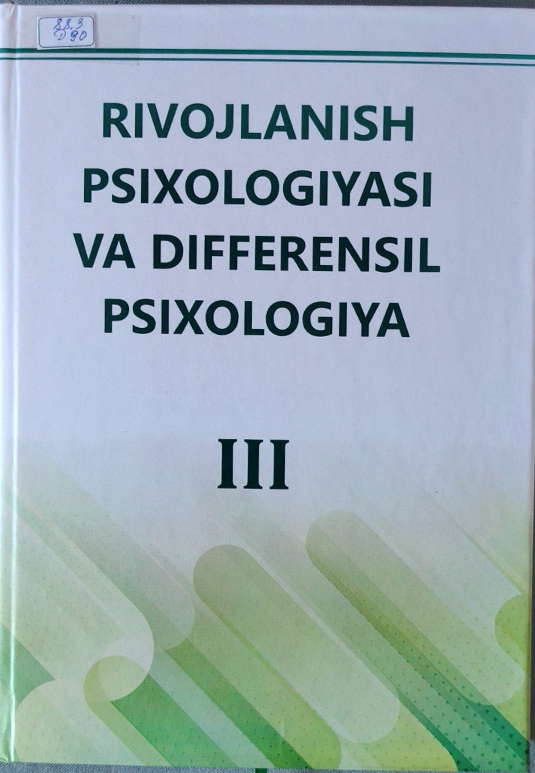 Rivojlanish psixologiyasi va differensial psixologiyasi 3-kitob