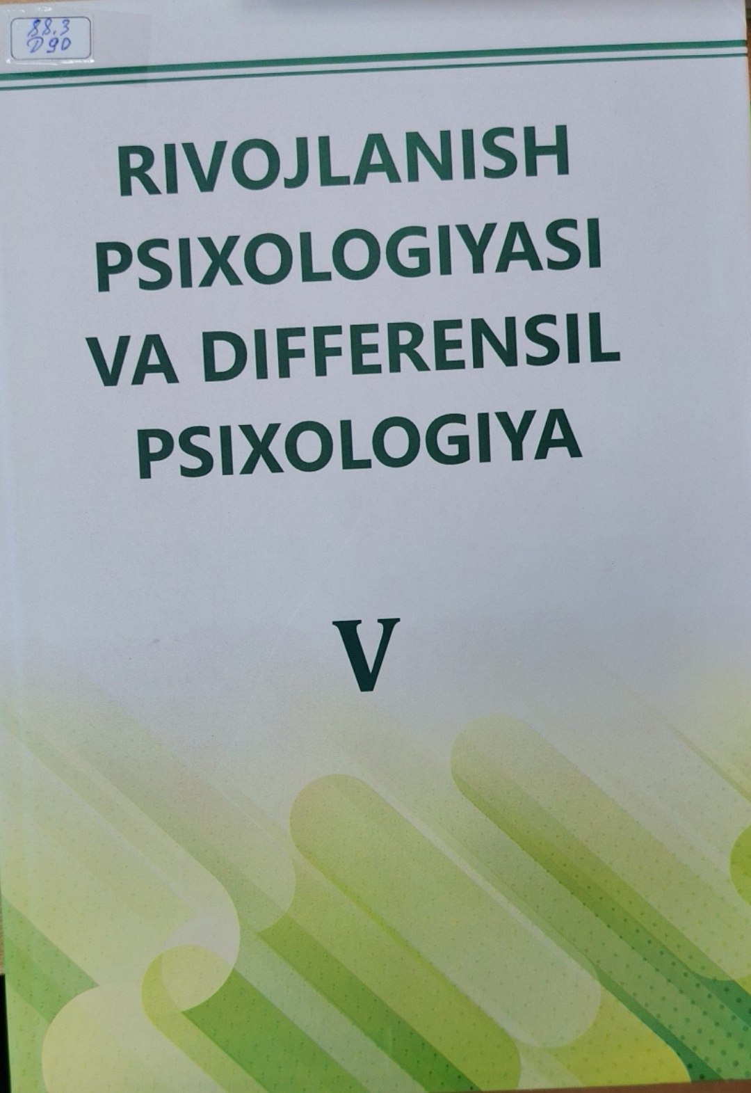 Rivojlanish psixologiyasi va differensial psixologiyasi 5-kitob