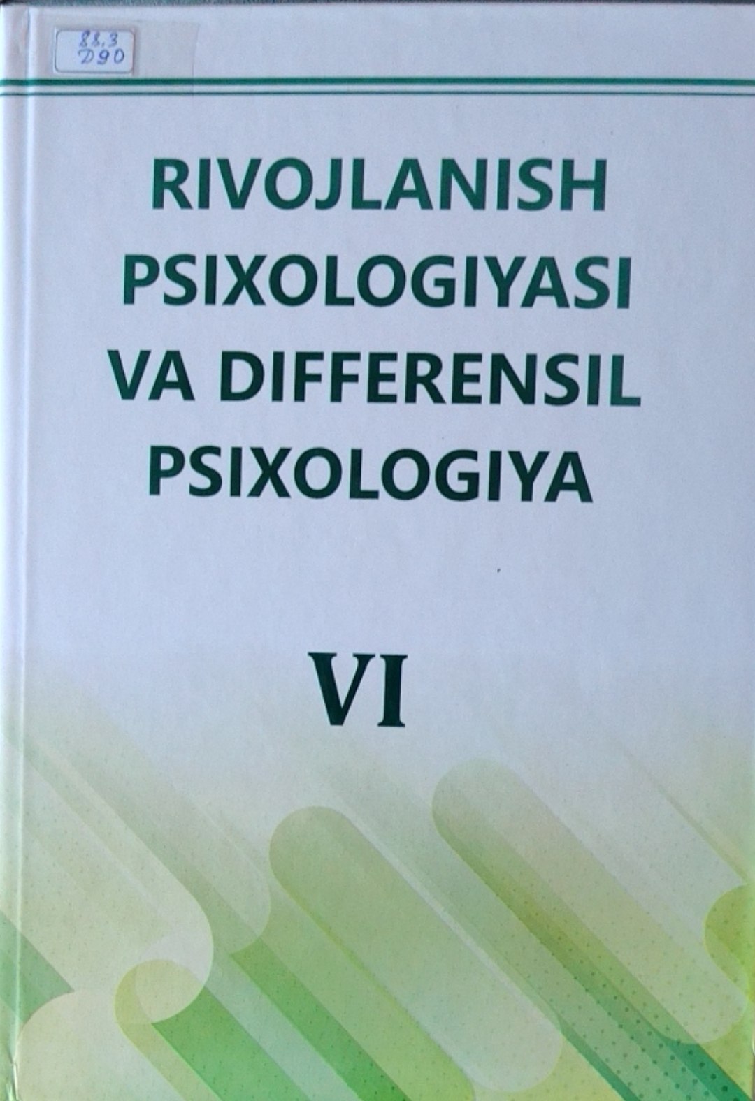 Rivojlanish psixologiyasi va differensial psixologiyasi 6-kitob