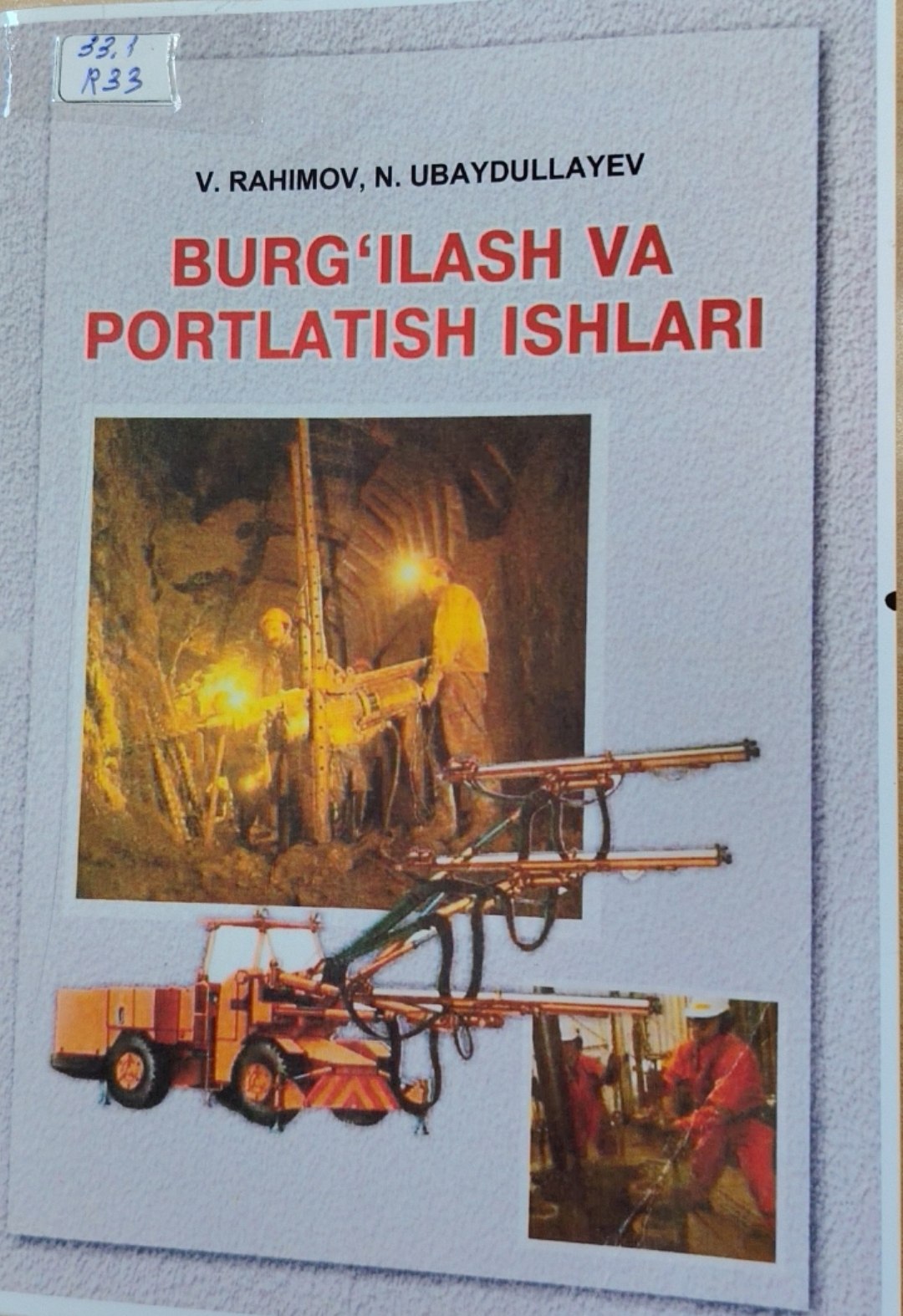Burg'ulash va portlatish ishlari
