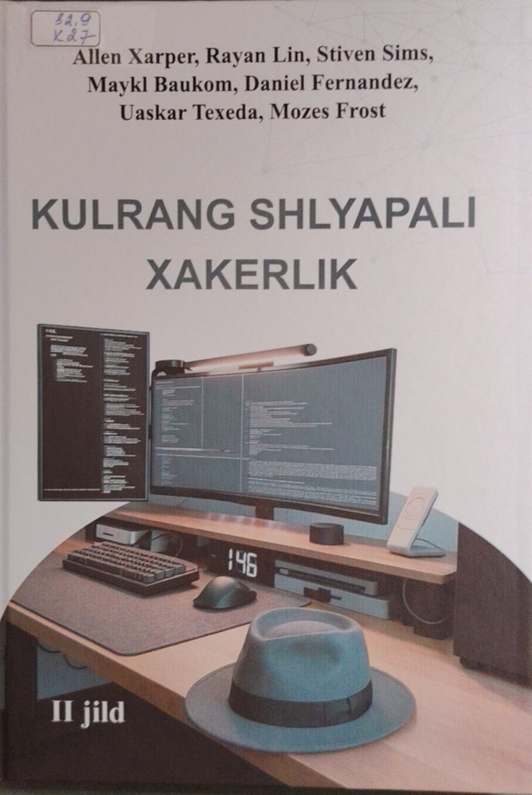 Kulrang shlyapali xakerlik 2- jild