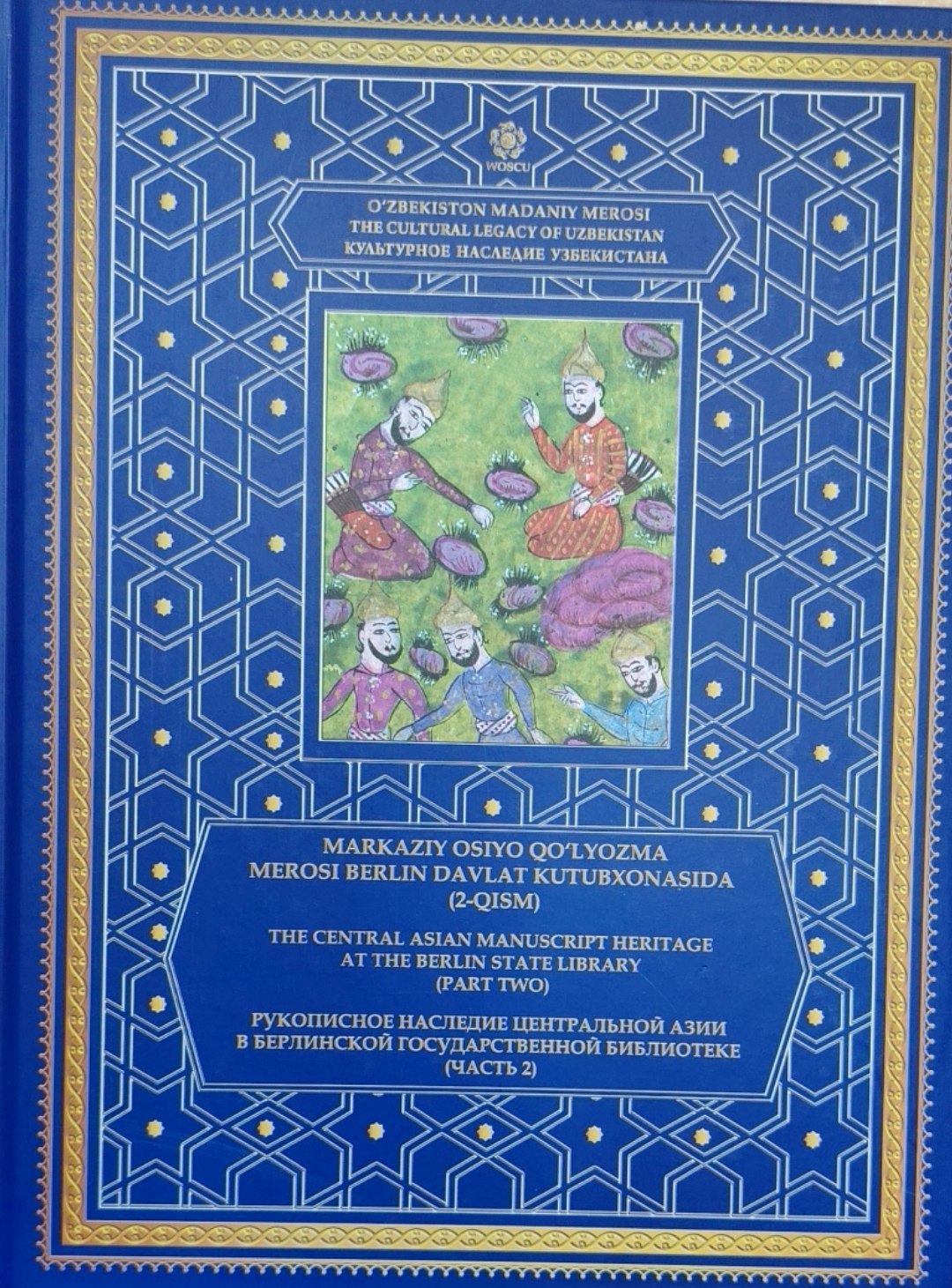 Markaziy Osiyo qo'lyozma merosi Berlin davlat kutubxonasi (2-qism)