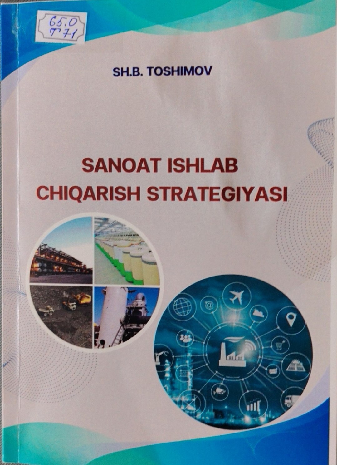 Sanoat ishlab chiqarish strategiyasi