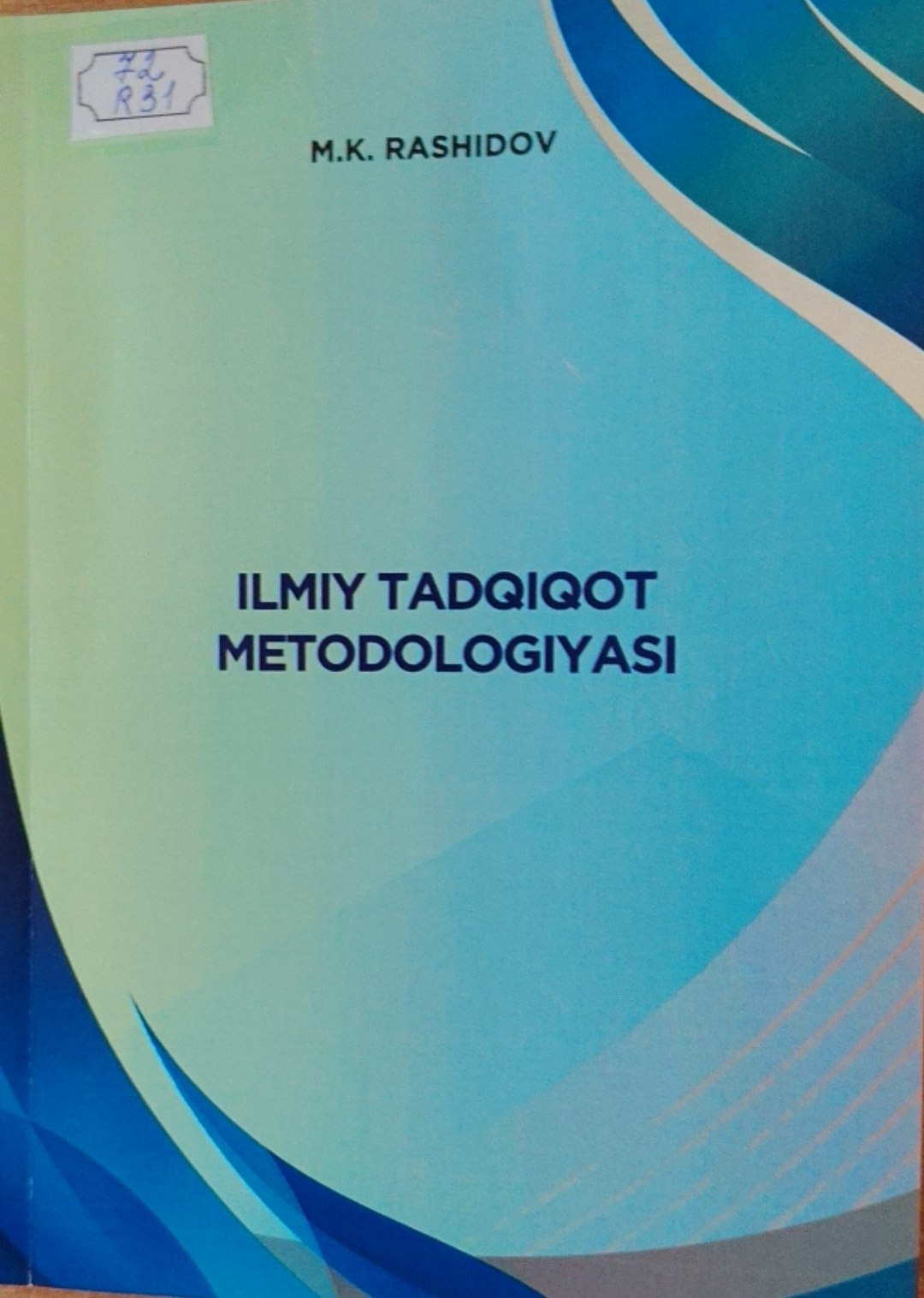 Ilmiy tadqiqot metodologiyasi