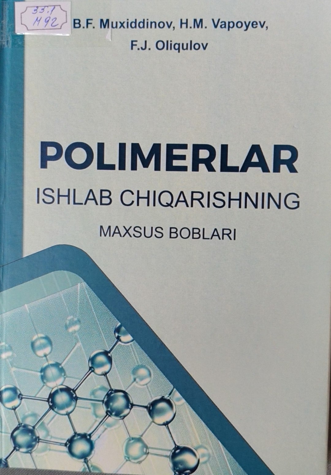Polimerlar ishlab chiqarishning maxsus boblari