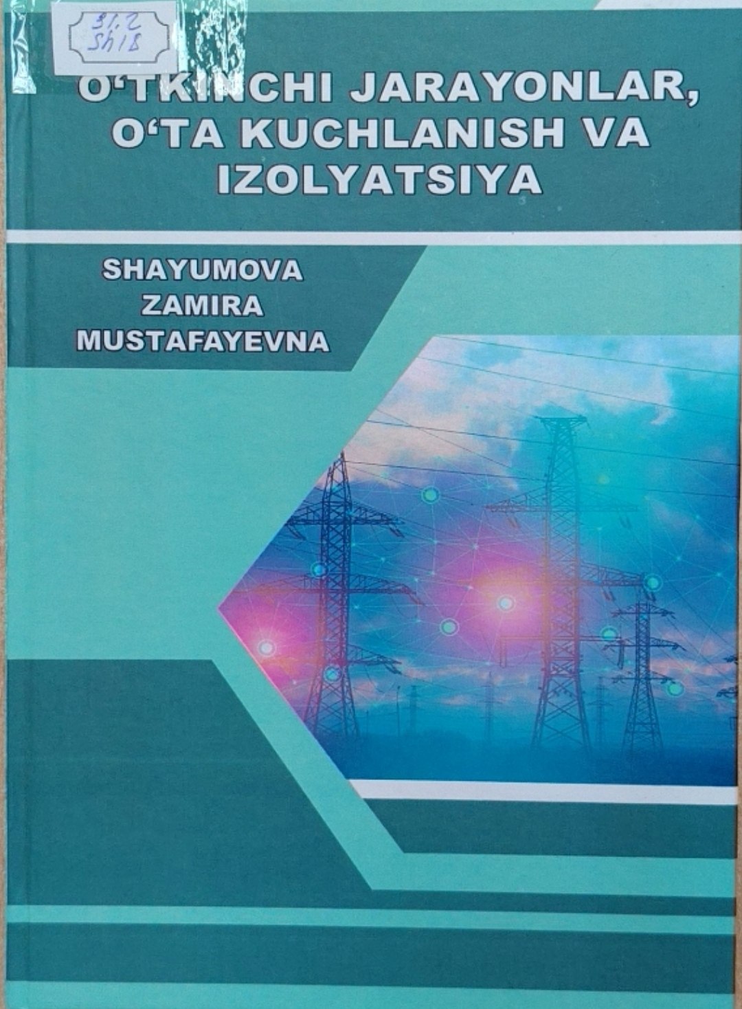O'tkinchi jarayonlar,o'ta kuchlanish va izolyatsiya