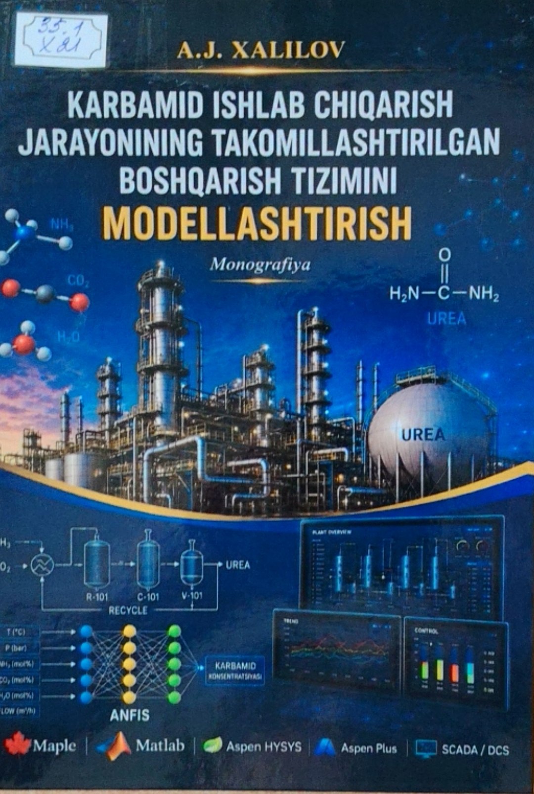 Karbamid ishlab chiqarish jarayonining takomillashtirilgan boshqarish tizimini modellashtirish