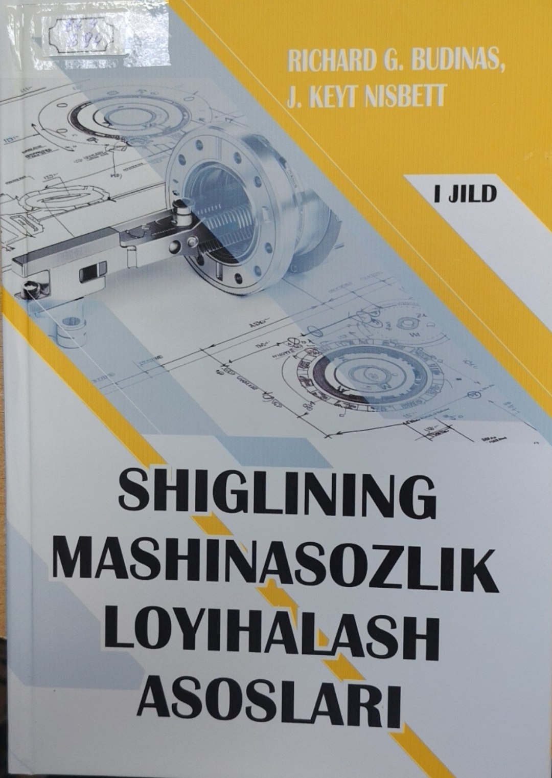 Shiglining mashinasozlik loyihalash asoslari 1-jild