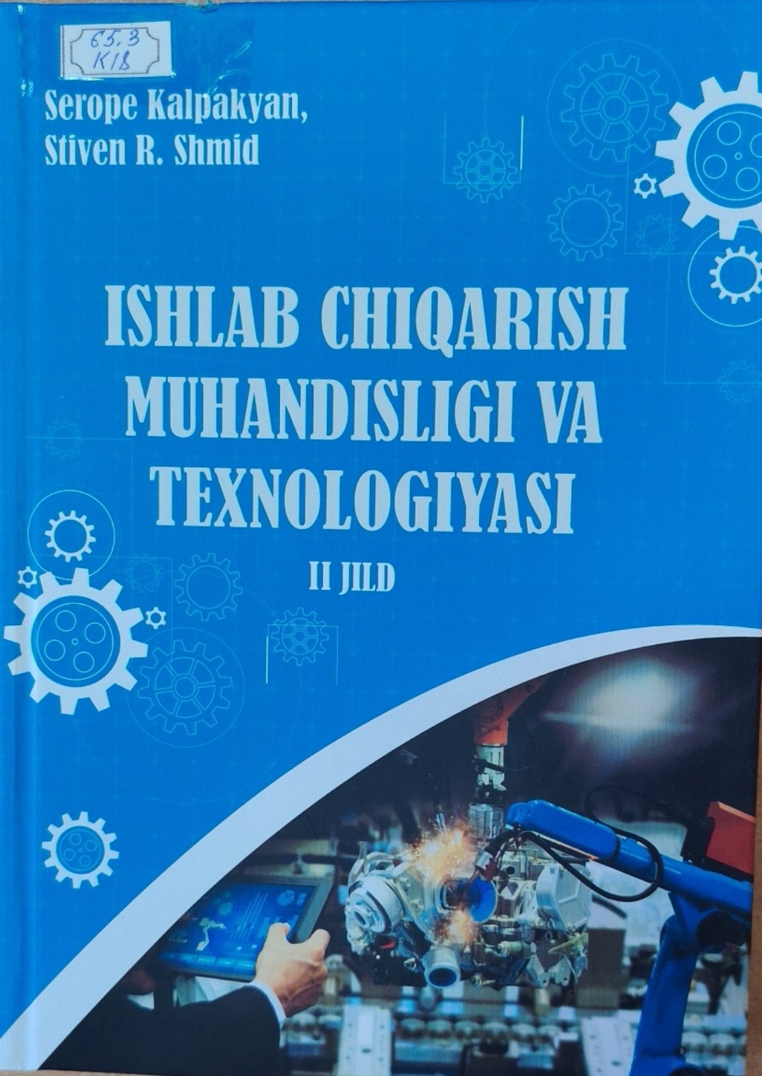 Ishlab chiqarish muhandisligi va texnologiyasi 2-jild
