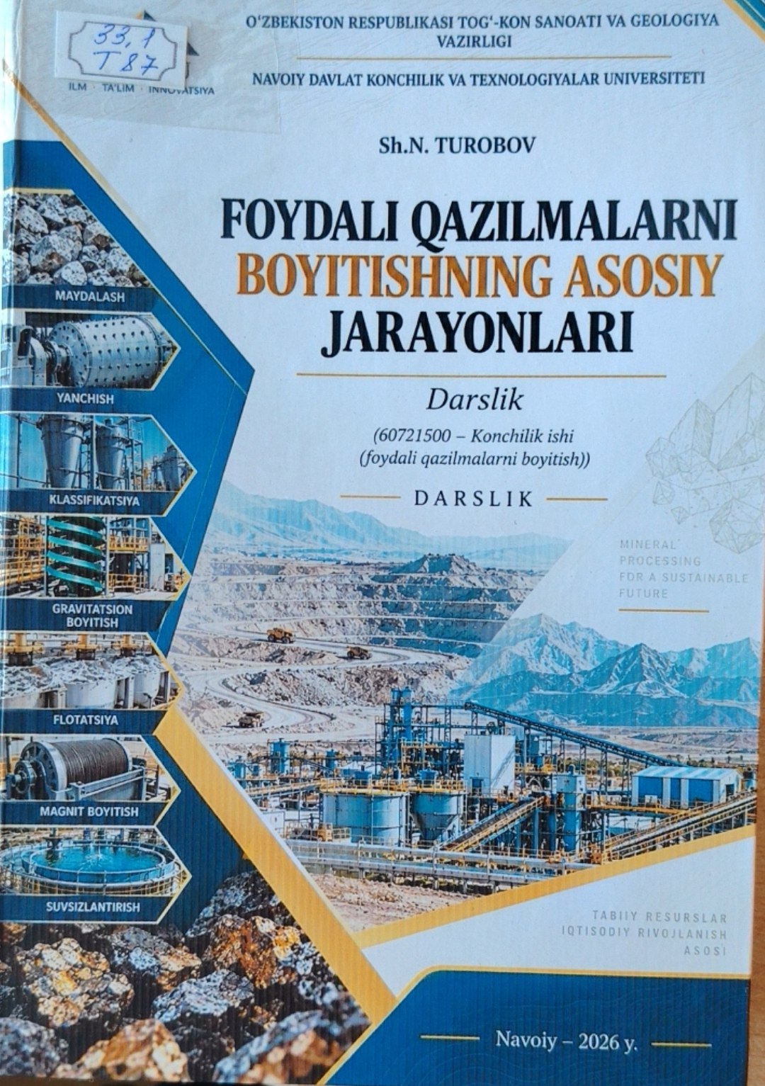 Foydali qazilmalarni boyitishning asosiy jarayonlari