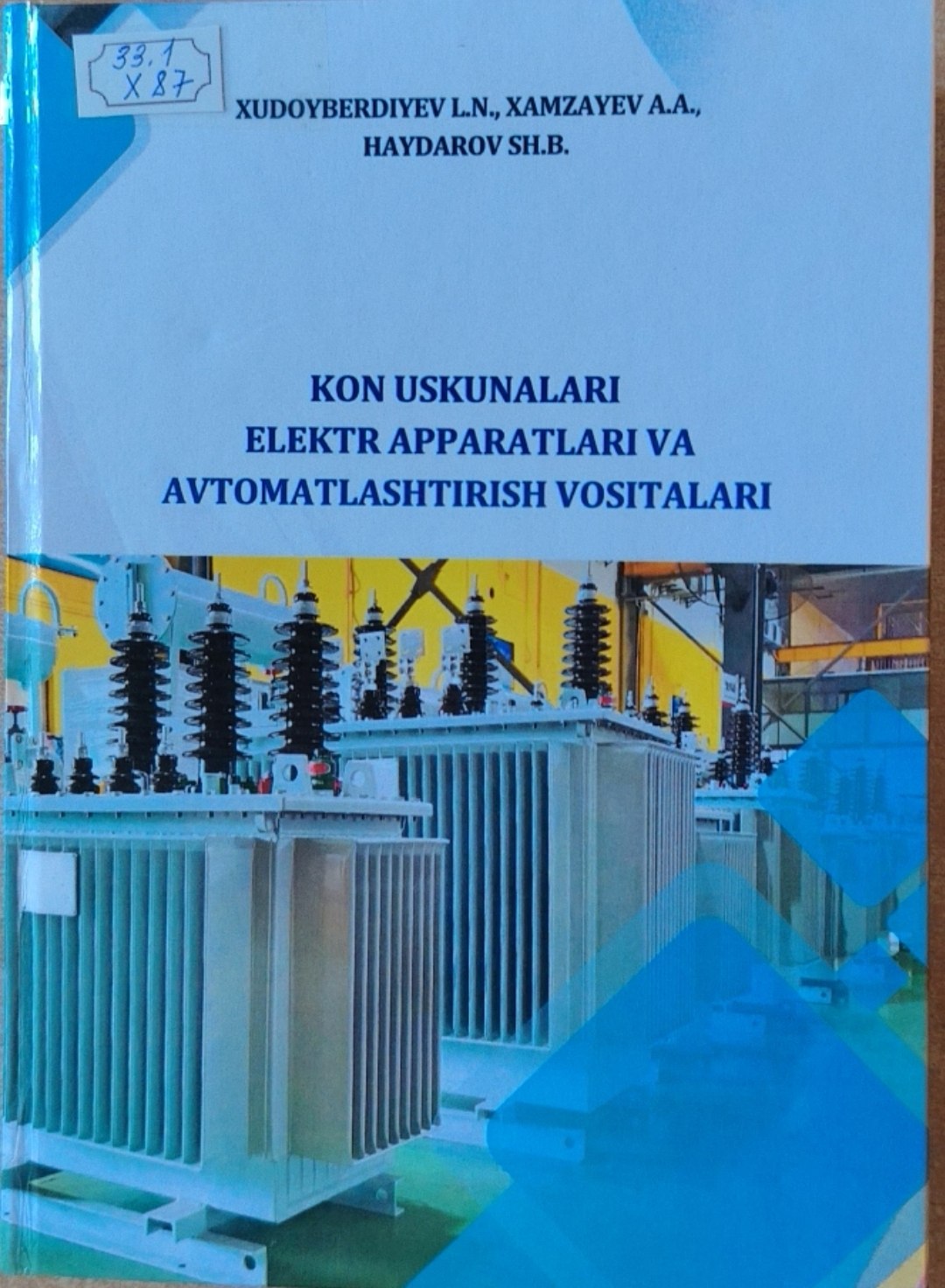 Kon uskunalari elektr apparatlari va avtomatlashtirish vositalari