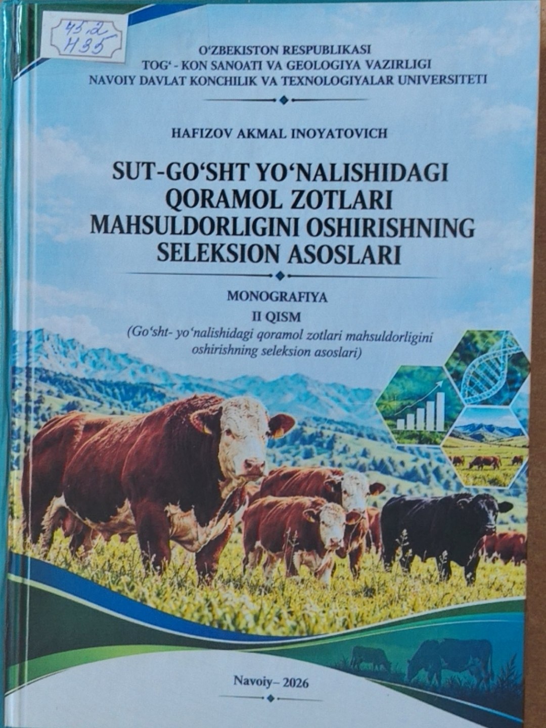 Sut-go'sht yo'nalishidagi qoramol zotlari mahsuldorligini oshirishning seleksion asoslari